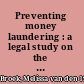 Preventing money laundering : a legal study on the effectiveness of supervision in the European Union /