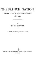 The French Nation from Napoleon to Pétain, 1814-1940.