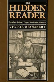 The hidden reader : Stendhal, Balzac, Hugo, Baudelaire, Flaubert /
