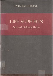 Life supports : new and collected poems /