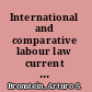 International and comparative labour law current challenges /