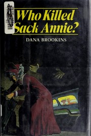 Who killed Sack Annie? /