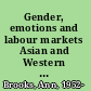 Gender, emotions and labour markets Asian and Western perspectives /