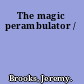 The magic perambulator /