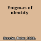 Enigmas of identity