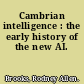 Cambrian intelligence : the early history of the new AI.