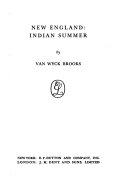 New England : Indian summer, 1865-1915 /