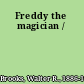 Freddy the magician /