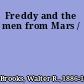 Freddy and the men from Mars /