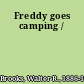 Freddy goes camping /