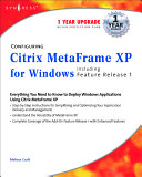 Configuring Citrix MetaFrame XP for Windows including feature release 1