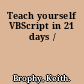 Teach yourself VBScript in 21 days /