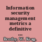 Information security management metrics a definitive guide to effective security monitoring and measurement /