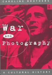 War and photography : a cultural history /