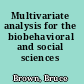 Multivariate analysis for the biobehavioral and social sciences