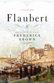 Flaubert : a biography /