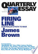 Firing line : Australia's path to war /