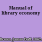 Manual of library economy