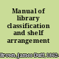 Manual of library classification and shelf arrangement