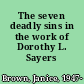 The seven deadly sins in the work of Dorothy L. Sayers /