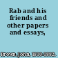 Rab and his friends and other papers and essays,