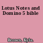 Lotus Notes and Domino 5 bible