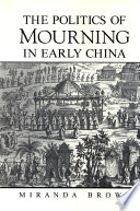 The politics of mourning in early China