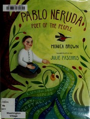 Pablo Neruda : poet of the people /