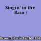 Singin' in the Rain /