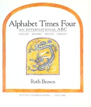 Alphabet times four : an international ABC /