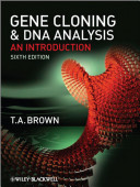 Gene cloning and DNA analysis an introduction /