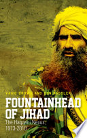 Fountainhead of jihad : the Haqqani Nexus, 1973-2012 /