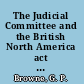 The Judicial Committee and the British North America act : an analysis of the interpretative scheme for the distribution of legislative powers /