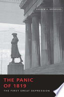 The Panic of 1819 The First Great Depression /