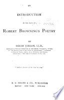 An introduction to the study of Robert Browning's poetry /