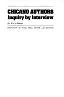 Chicano authors : inquiry by interview /