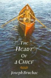 The heart of a chief /