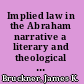 Implied law in the Abraham narrative a literary and theological analysis /