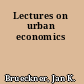 Lectures on urban economics