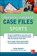 Physical therapy case files Sports /