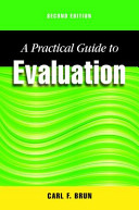 A practical guide to evaluation /