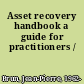 Asset recovery handbook a guide for practitioners /