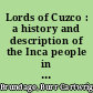 Lords of Cuzco : a history and description of the Inca people in their final days /