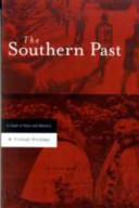 The Southern past a clash of race and memory /