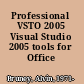 Professional VSTO 2005 Visual Studio 2005 tools for Office /