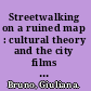 Streetwalking on a ruined map : cultural theory and the city films of Elvira Notari /