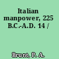 Italian manpower, 225 B.C.-A.D. 14 /