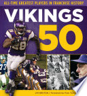 Vikings 50 all-time greatest players in franchise history /