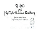 Sh-ko and his eight wicked brothers /