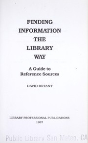 Finding information the library way : a guide to reference sources /